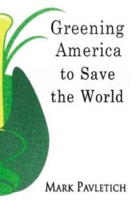 Greening America To Save The World